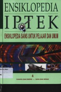 Image of Ensiklopedia IPTEK Ensiklopedia Sains untuk Pelajar dan Umum 4 Cahaya dan Energi - Gaya dan Gerak
