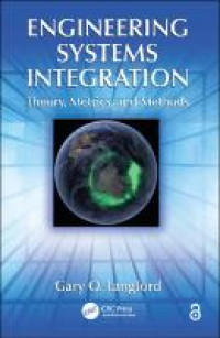 Image of Engineering systems integration :theory, metrics, and methods