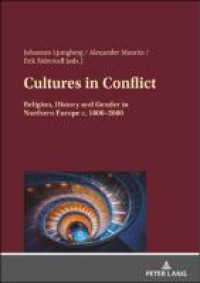 Image of Cultures in conflict :religion, history and gender in Northern Europe c. 1800-2000