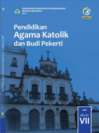 Image of Pendidikan Agama Katolik dan Budi Pekerti Kelas VII