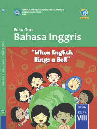Image of Bahasa Inggris VIII, When English Rings a Bell : buku guru