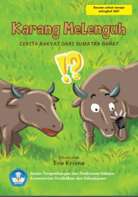 Image of Karang Melenguh : Cerita Rakyat dari Sumatera Barat