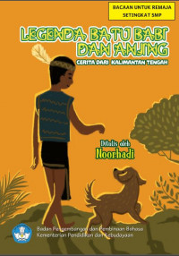 Image of Legenda Batu Babi dan Anjing : Cerita Rakyat dari Kalimantan Tengah