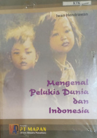 Image of MENGENAL PELUKIS DUNIA DAN INDONESIA