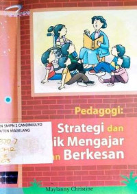 Image of Pedagogi: Strategi Dan Teknik Mengajar Dengan Berkesan