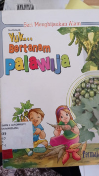 Image of Seri Menghijaukan Alam Yuk... Bertanam Palawija