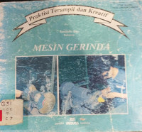 Image of Praktisi Terampil dan Kreatif Mesin Gerinda