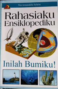 Image of Inilah Bumiku, Rahasiaku Ensiklopediku