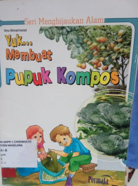 Image of Yukk Membuat Pupuk Kompos