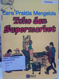 Image of CARA PRAKTIS MENGELOLA TOKO DAN SUPERMARKET