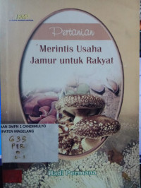 Image of MERINTIS USAHA JAMUR UNTUK RAKYAT
