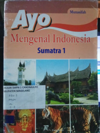 Image of AYO MENGENAL INDONESIA SUMATRA 1