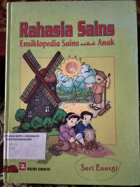 Image of RAHASIA SAINS ENSIKLOPEDIA SAINS UNTUK ANAK