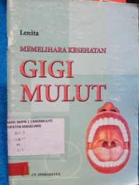 Image of MEMELIHARA KESEHATAN GIGI MULUT