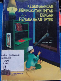 Image of KESEIMBANGAN PENINGKATAN IMTAK DENGAN PENGUASAAN IPTEK