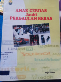 Image of ANAK CERDAS JAUHI PERGAULAN BEBAS
