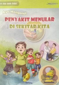 Image of AYO MENGENAL PENYAKIT MENULAR DI SEKITAR KITA