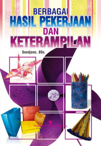 Image of BERBAGAI HASIL PEKERJAAN DAN KETRAMPILAN