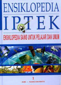 Image of Ensiklopedia IPTEK 1, Bumi-Ruang dan Waktu