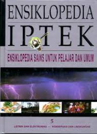 Image of Ensiklopedia IPTEK 5, Litrik dan Elektronika-Konservasi dan Lingkungan