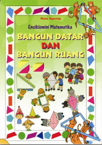 Image of Bangun Datar dan Bangun Ruang, Ensiklomini Matematika