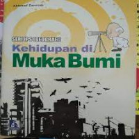 Image of Kehidupan Di Muka Bumi, Seri IPS (Geografi)