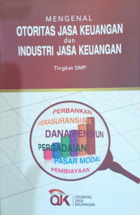 Image of Mengenal Otoritas Jasa Keuangan dan Industri Jasa Keuangan