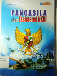 Image of PANCASILA DAN EKSISTENSI NKRI