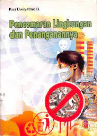 Image of PENCEMARAN LINGKUNGAN DAN PENANGANANNYA