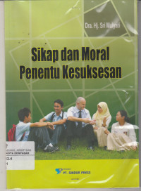 Image of SIKAP DAN MORAL PENENTU KESUKSESAN