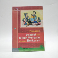Image of STRATEGI DAN TEKNIK MENGAJAR  DENGAN BERKESAN