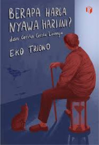 Image of Berapa Harga Nyawa Hari Ini? dan Cerita Lainnya